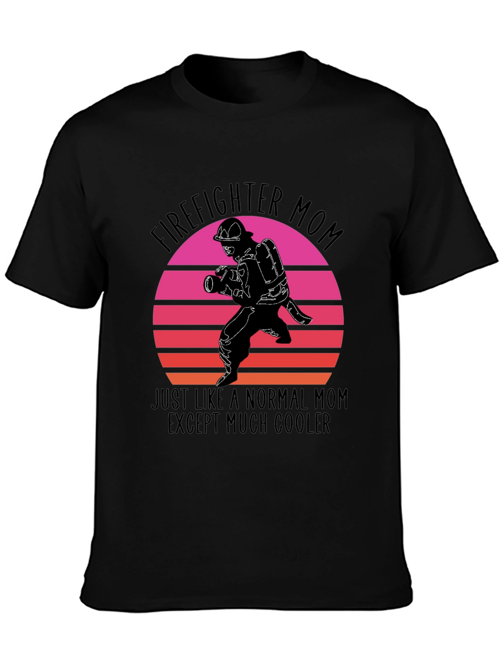 Firefighter Mom Graphic T-Shirt - Cool Mom Edition