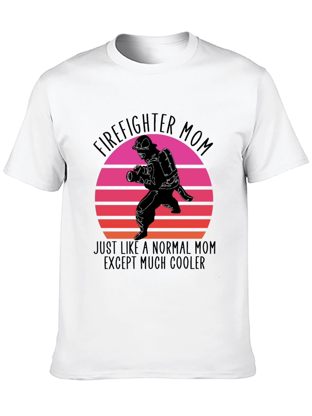 Firefighter Mom Graphic T-Shirt - Cool Mom Edition