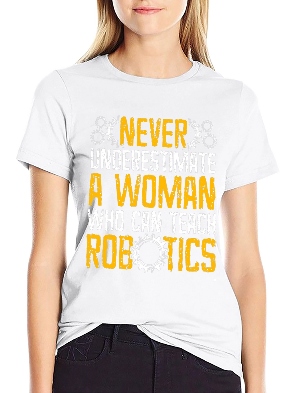 Never Underestimate Woman Robotics Teacher T-Shirt
