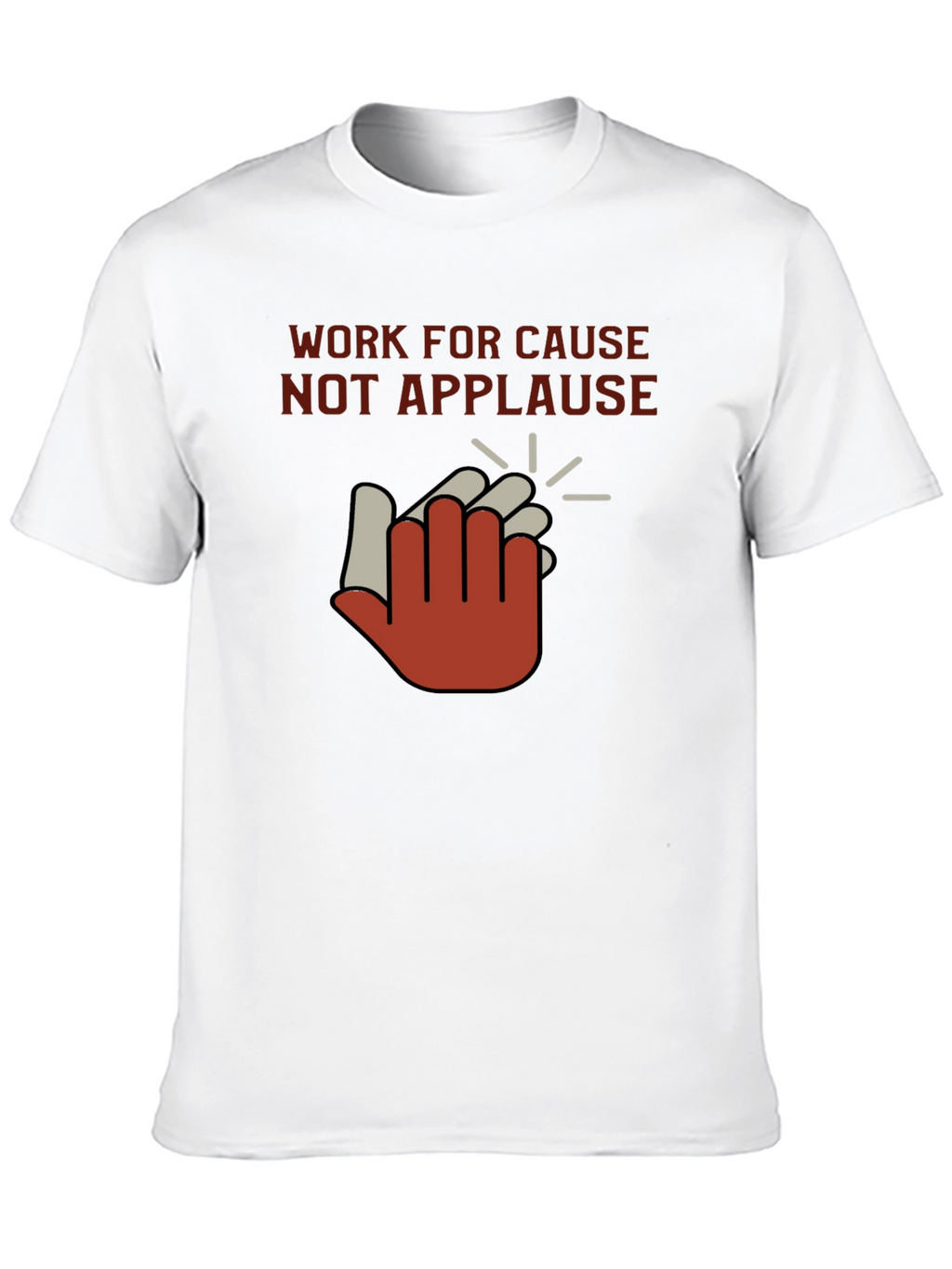 Work For Cause T-Shirt