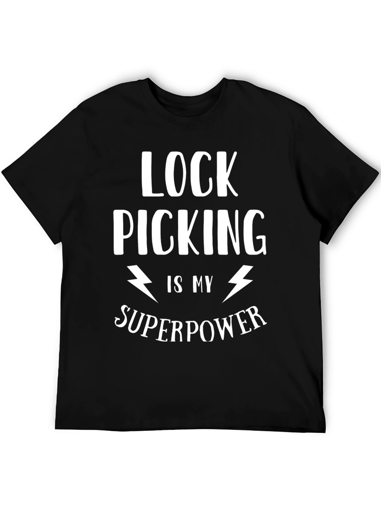 Lock Picking is My Superpower Graphic Tee