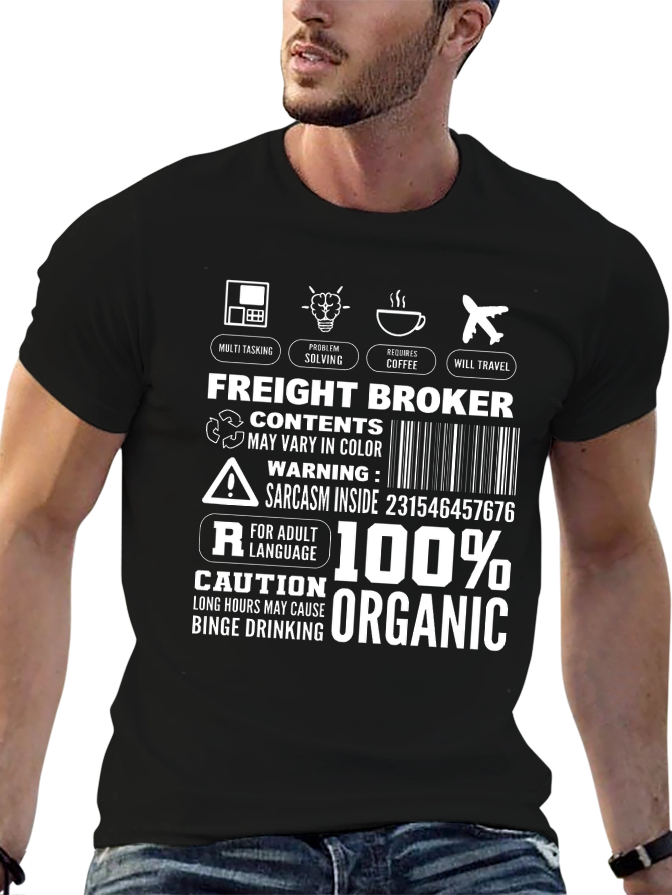Freight Broker T-Shirt: Multi-Tasking Coffee Travel Organic