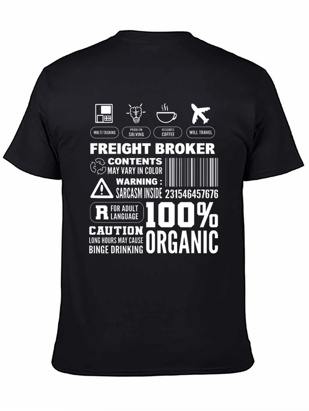 Freight Broker T-Shirt: Multi-Tasking Coffee Travel Organic