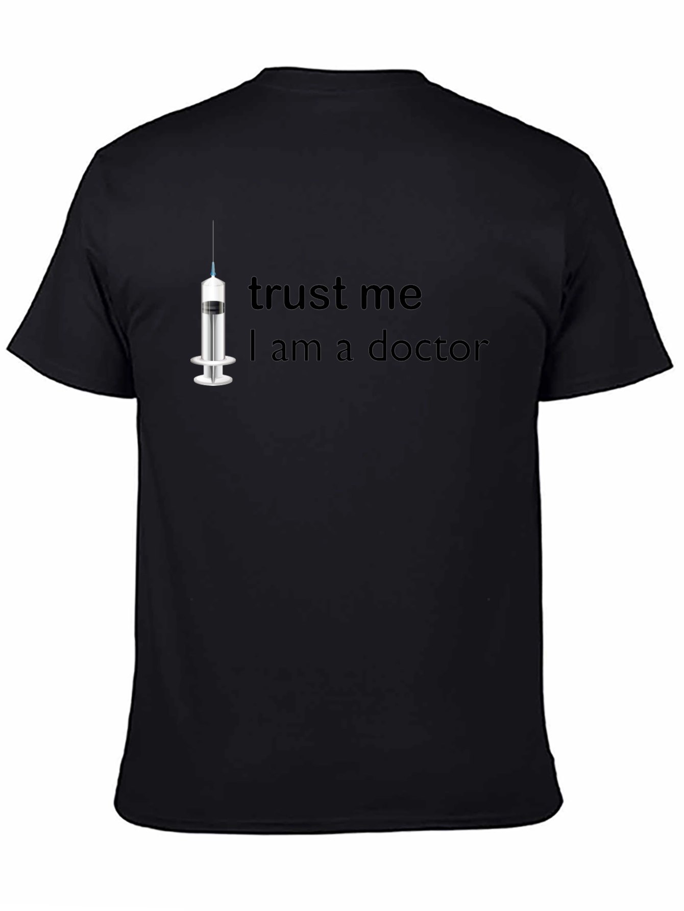 Trust Me I Am a Doctor T-Shirt