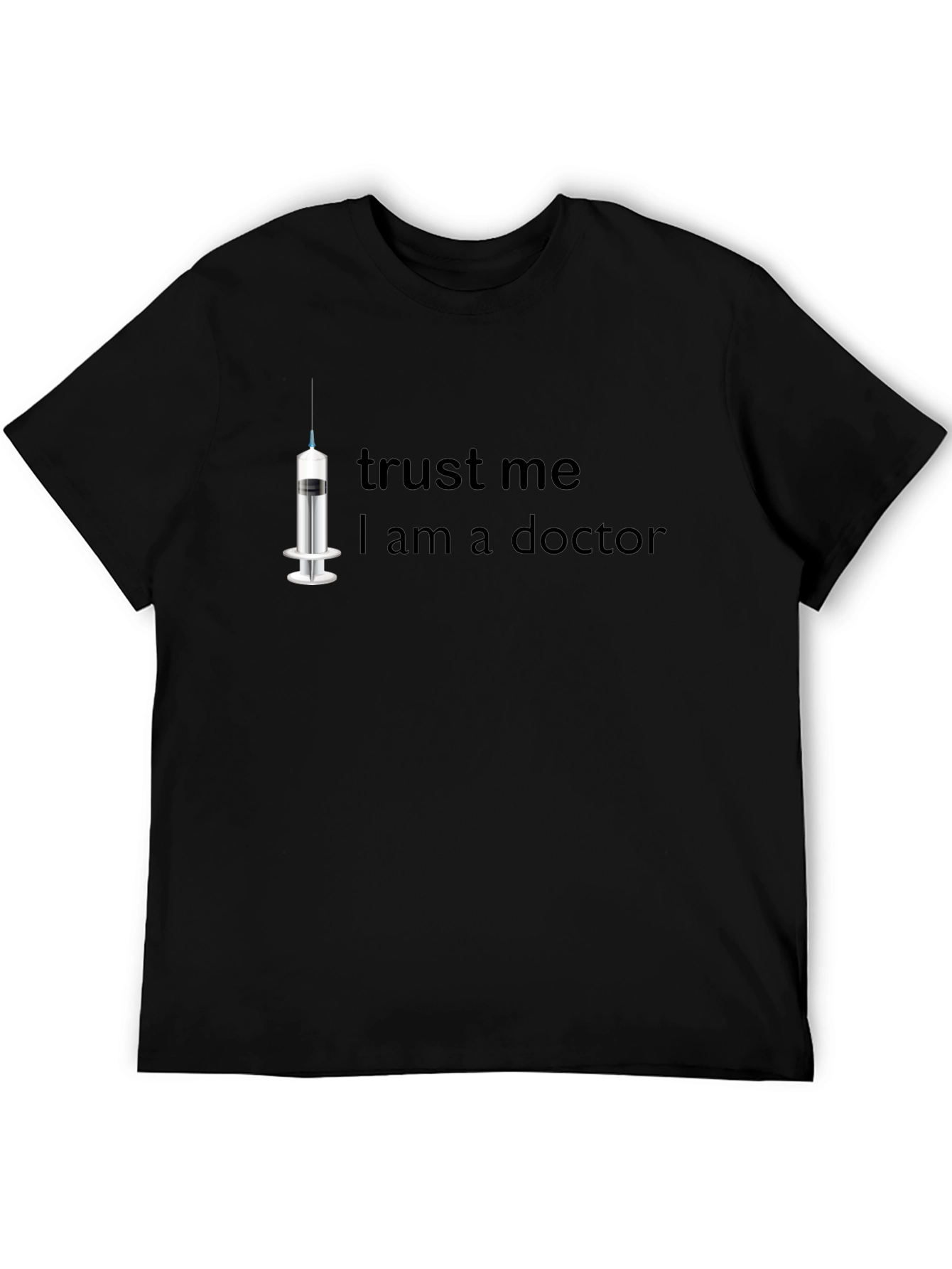 Trust Me I Am a Doctor T-Shirt