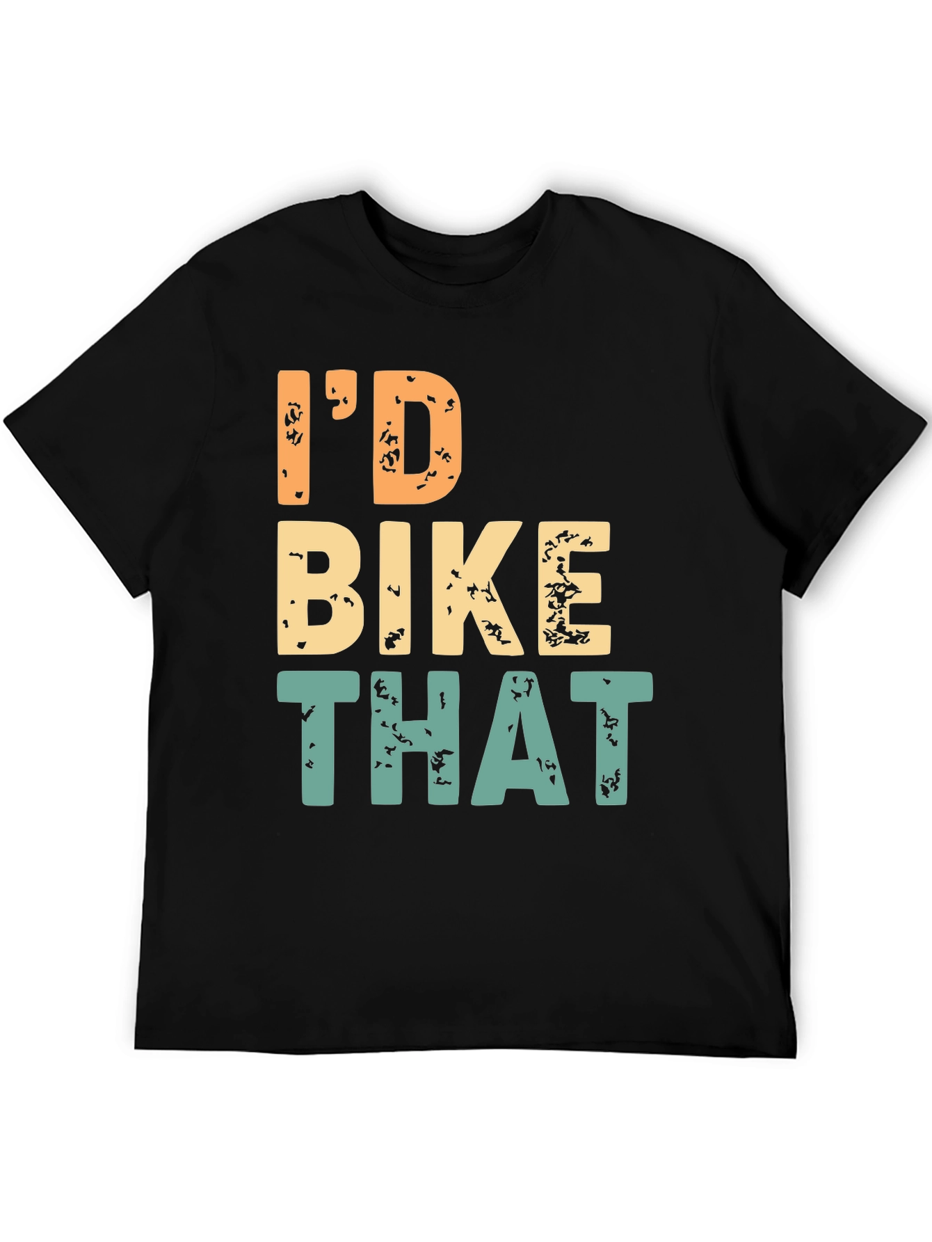 Id Bike That T-Shirt - Cycling Enthusiast Tee