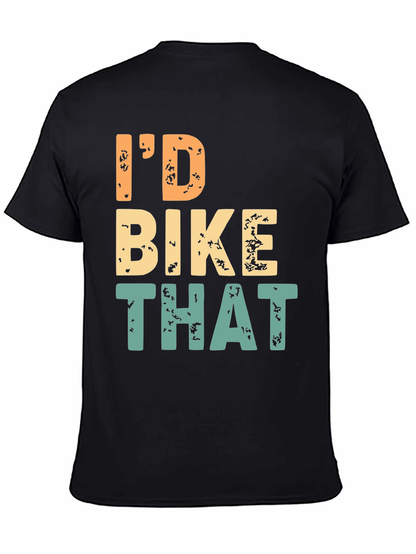 Id Bike That T-Shirt - Cycling Enthusiast Tee