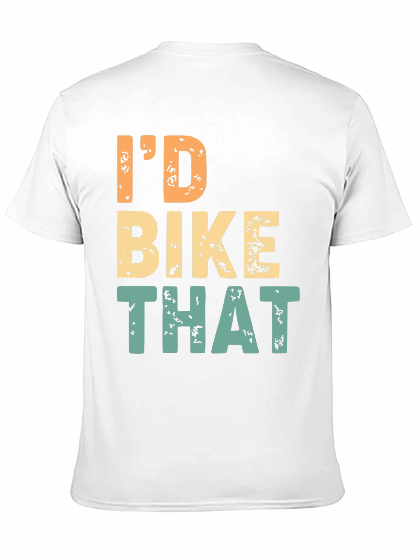 Id Bike That T-Shirt - Cycling Enthusiast Tee