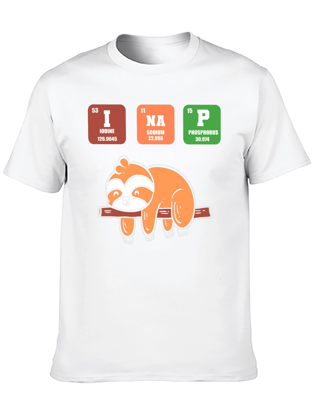 I Na P Sloth T-Shirt