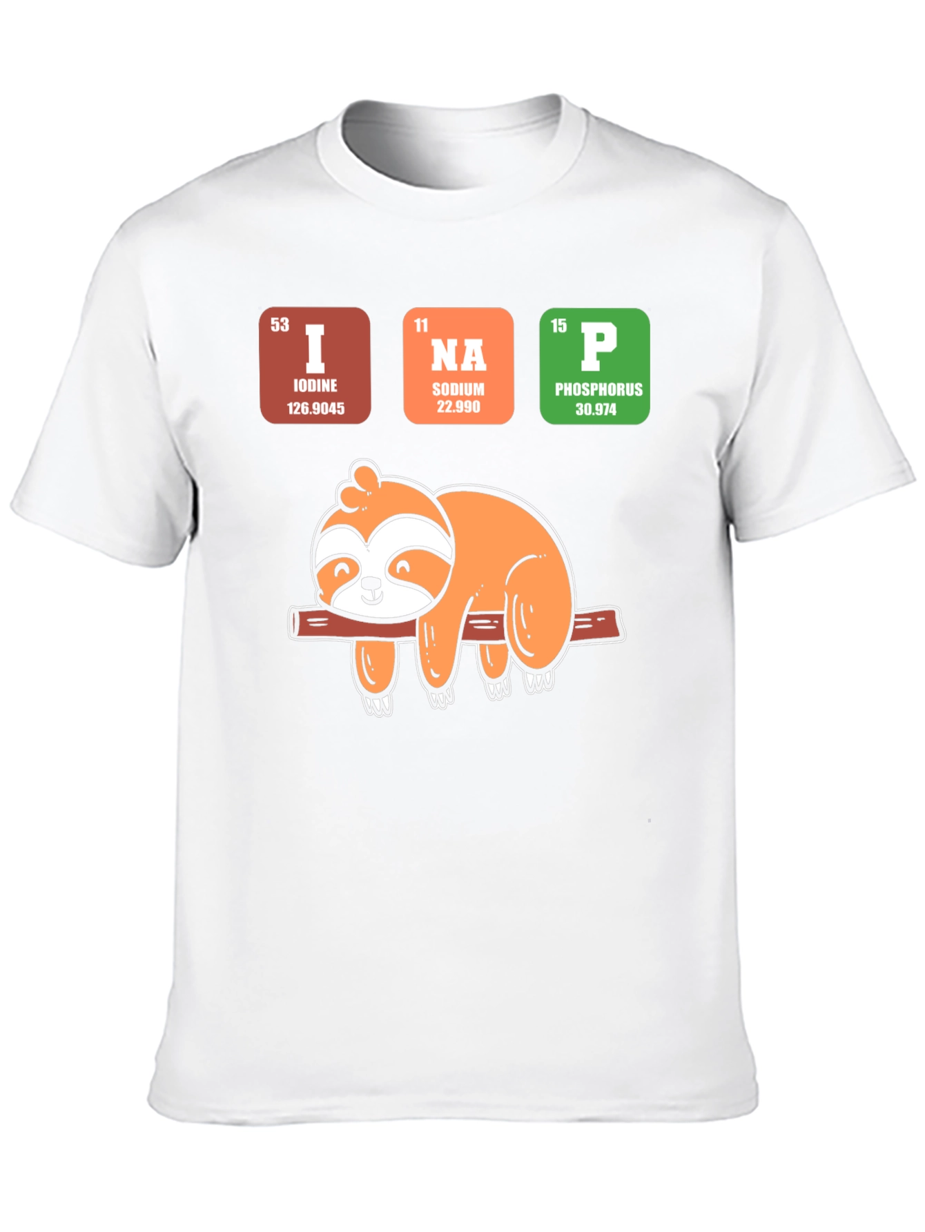 I Na P Sloth T-Shirt