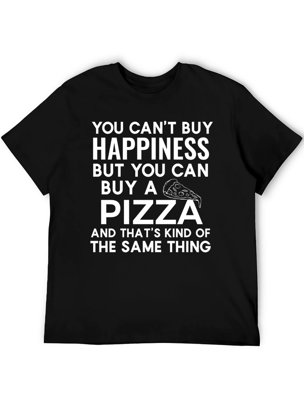 Pizza & Happiness Graphic Tee - Funny Foodie T-Shirt