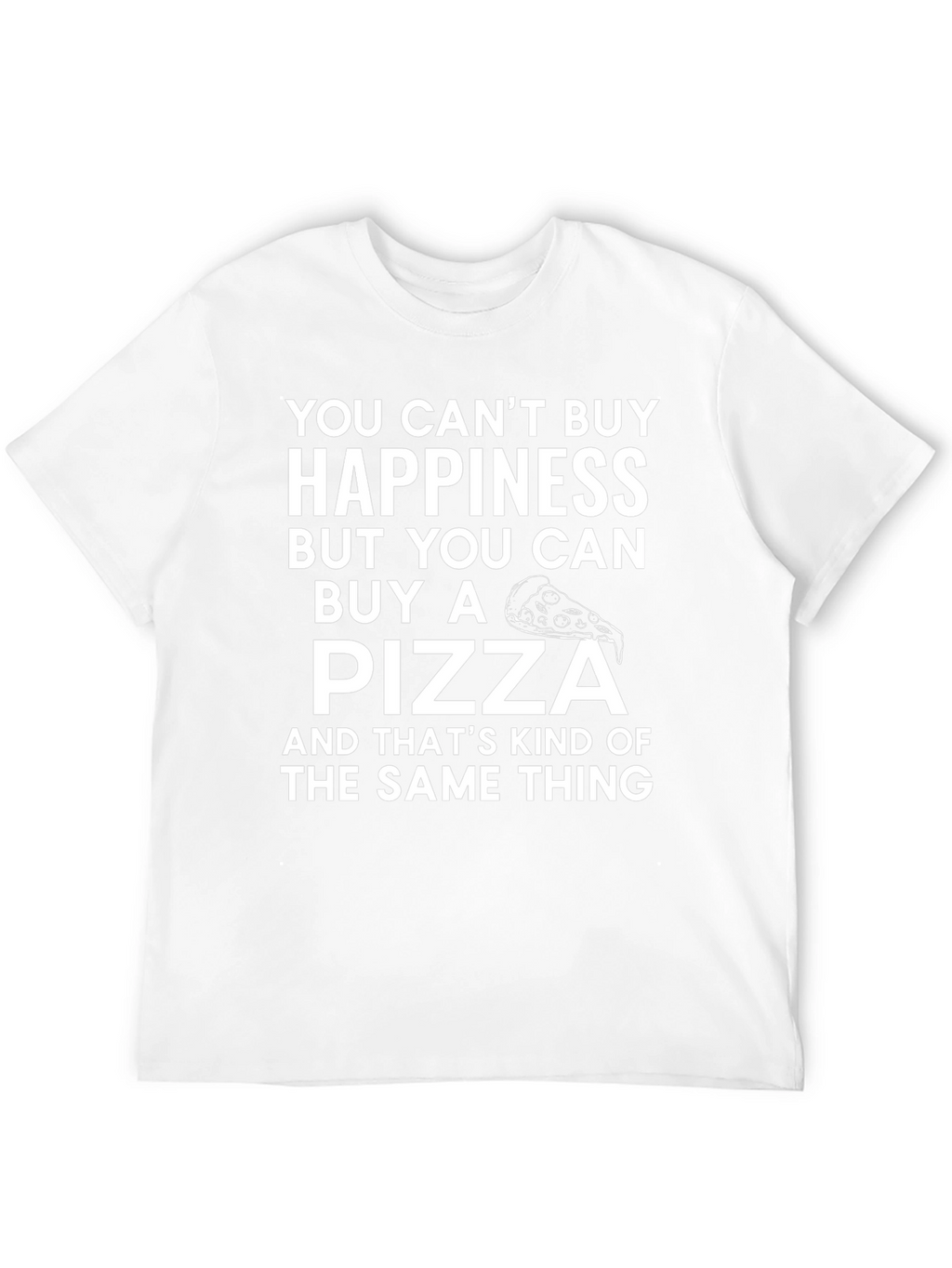 Pizza & Happiness Graphic Tee - Funny Foodie T-Shirt