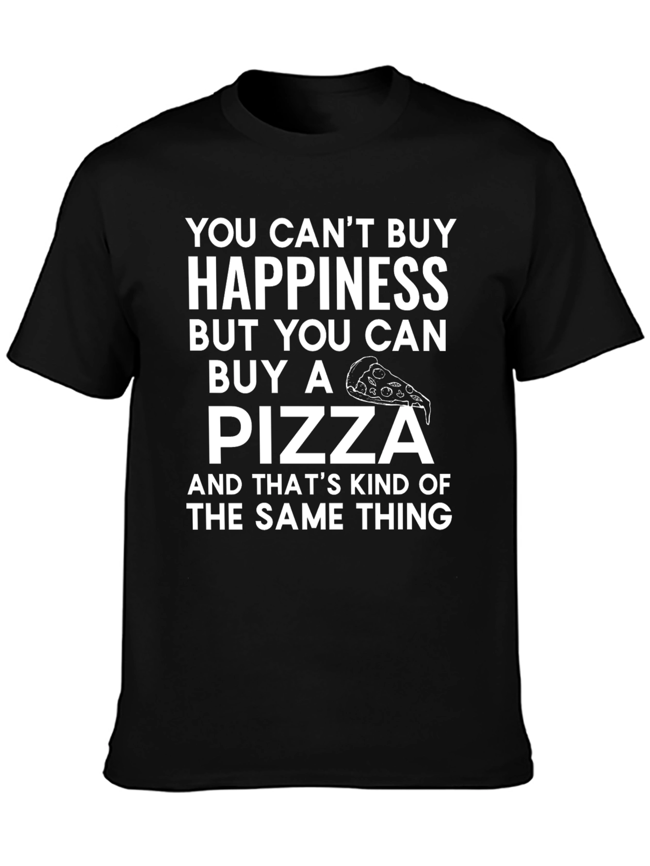Pizza & Happiness Graphic Tee - Funny Foodie T-Shirt