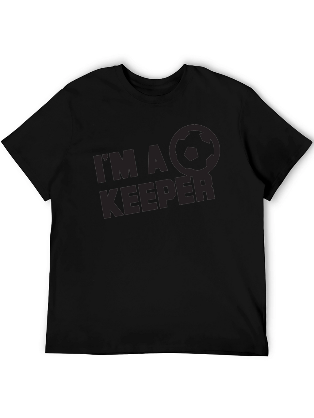 Im a Keeper Soccer T-Shirt