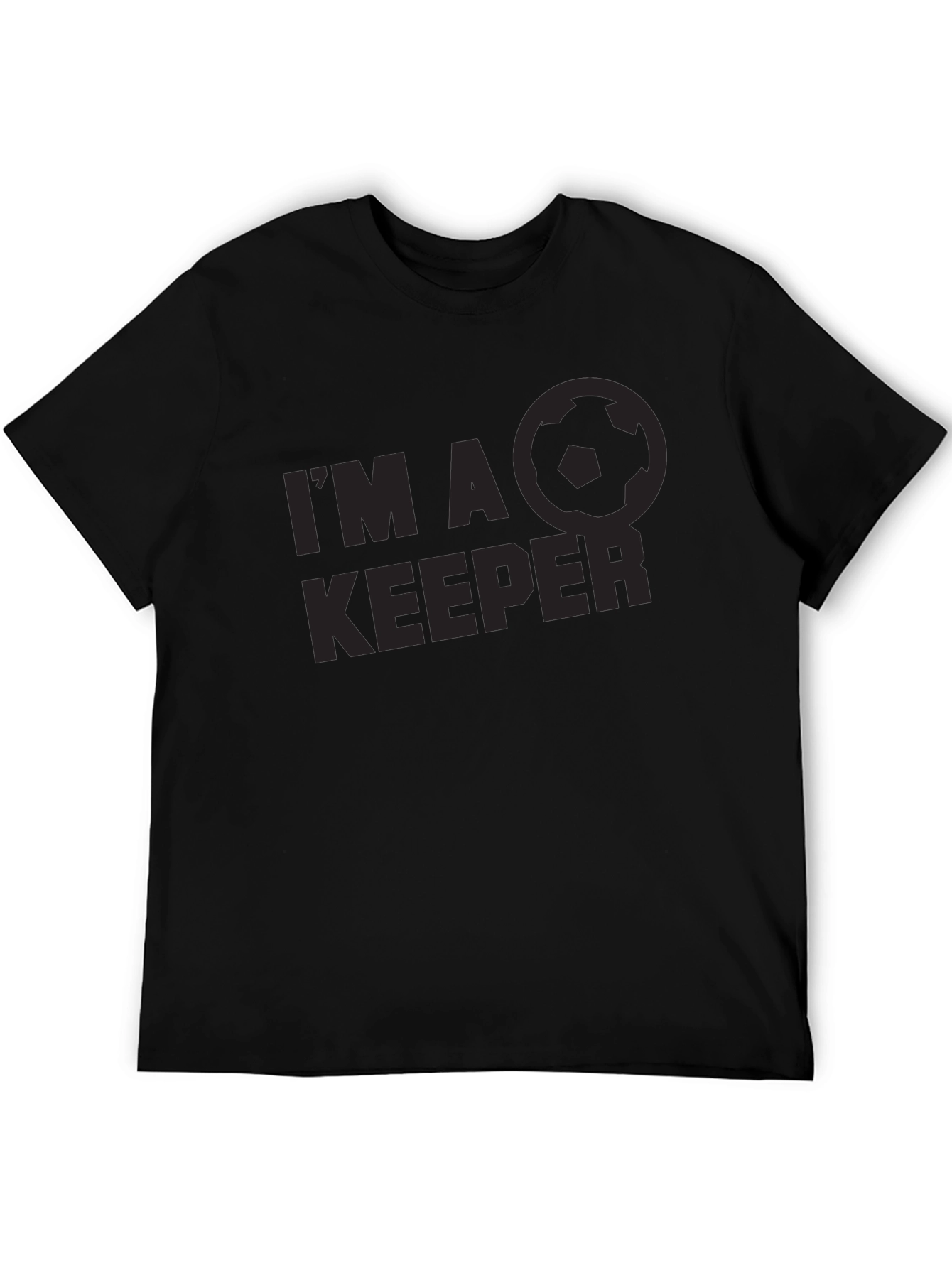 Im a Keeper Soccer T-Shirt