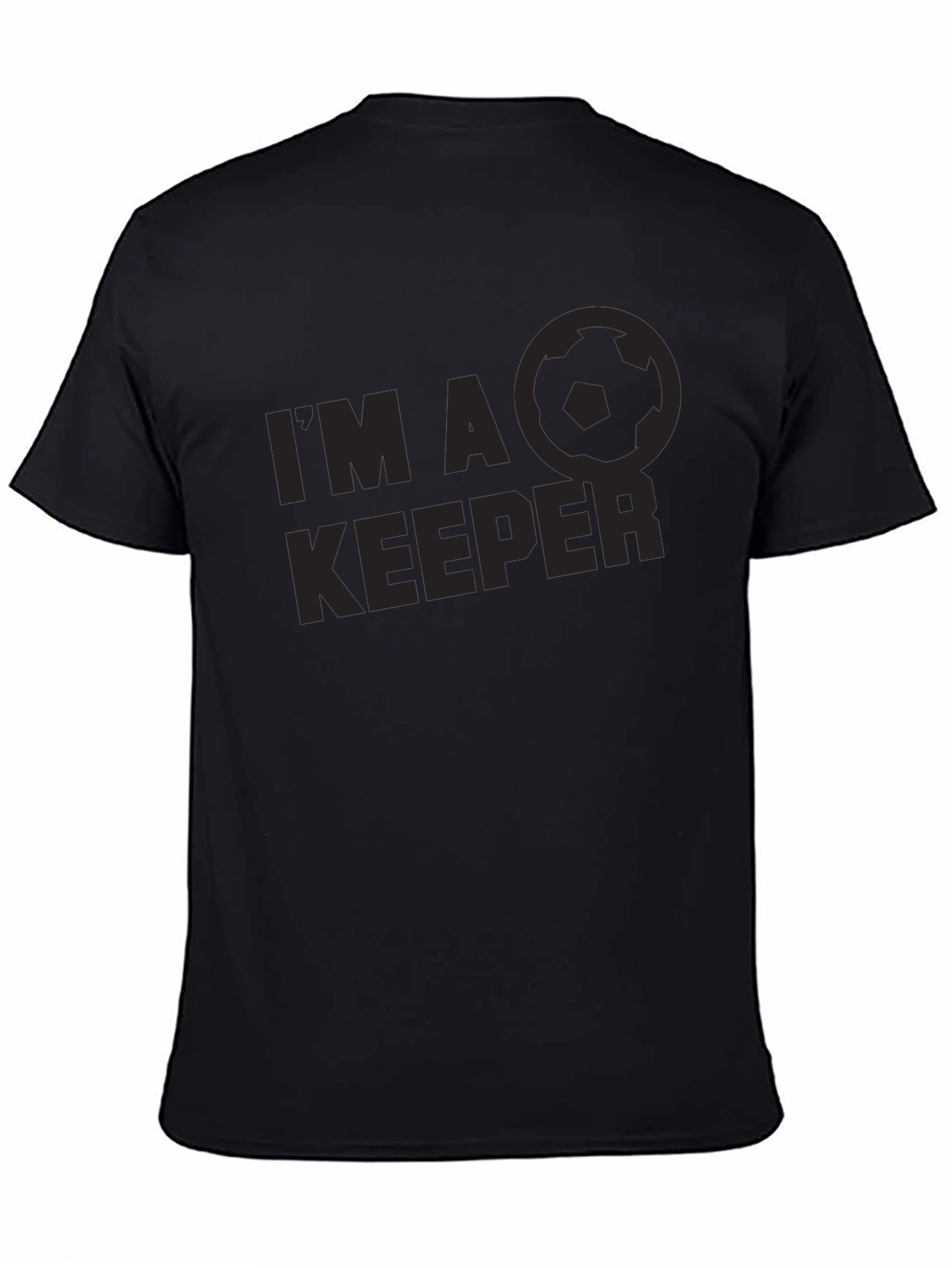 Im a Keeper Soccer T-Shirt