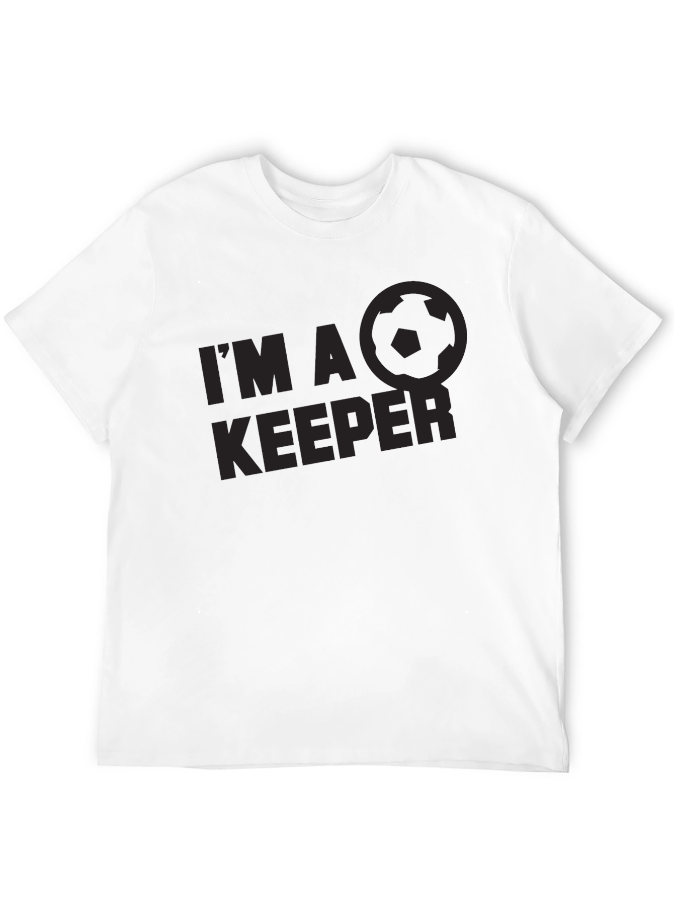 Im a Keeper Soccer T-Shirt