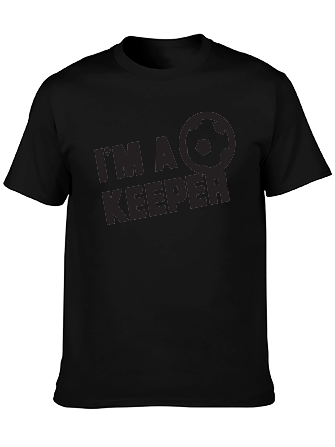 Im a Keeper Soccer T-Shirt