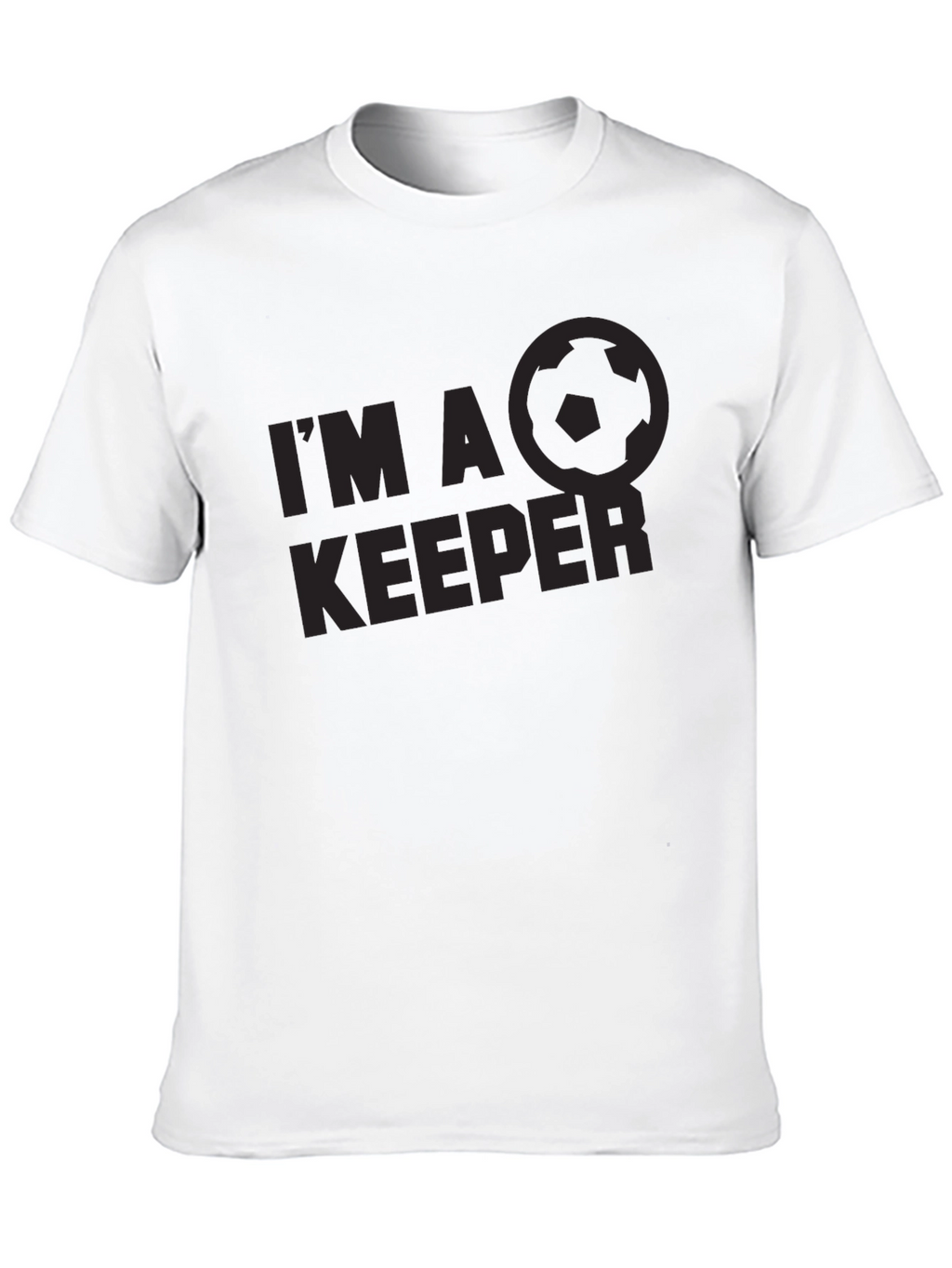 Im a Keeper Soccer T-Shirt