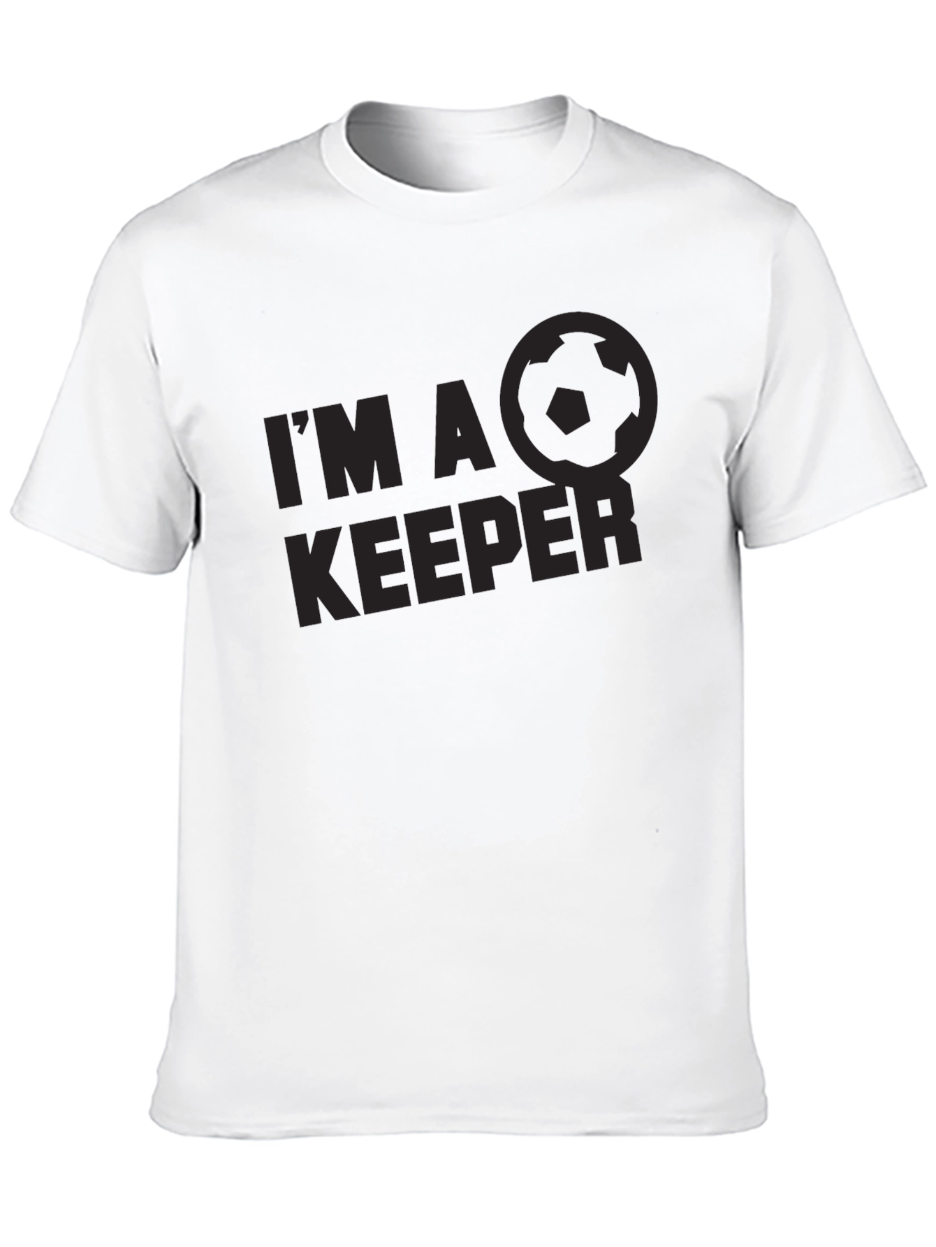 Im a Keeper Soccer T-Shirt