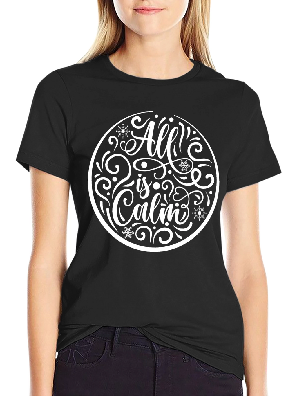All is Calm Holiday T-Shirt - Black