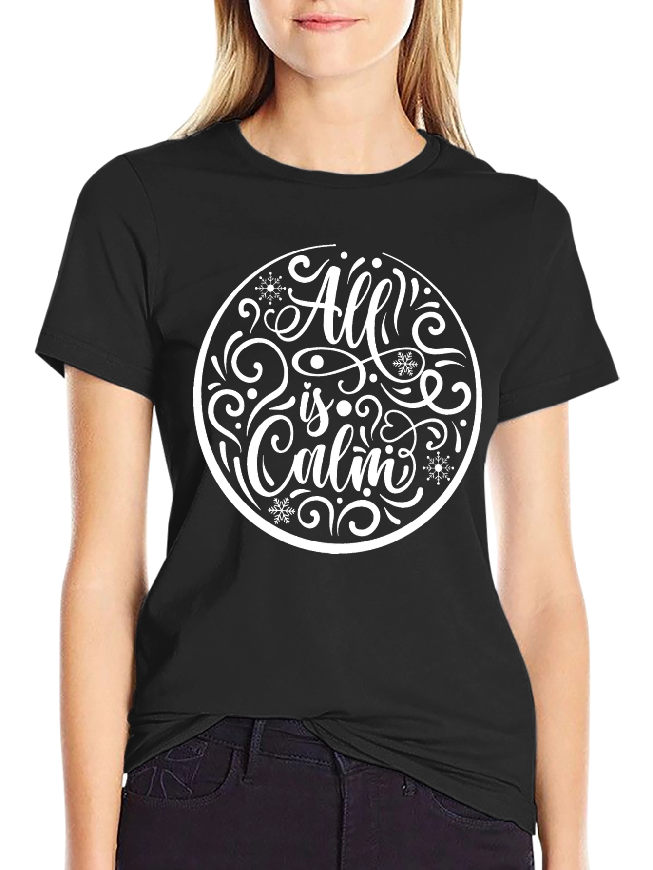 All is Calm Holiday T-Shirt - Black