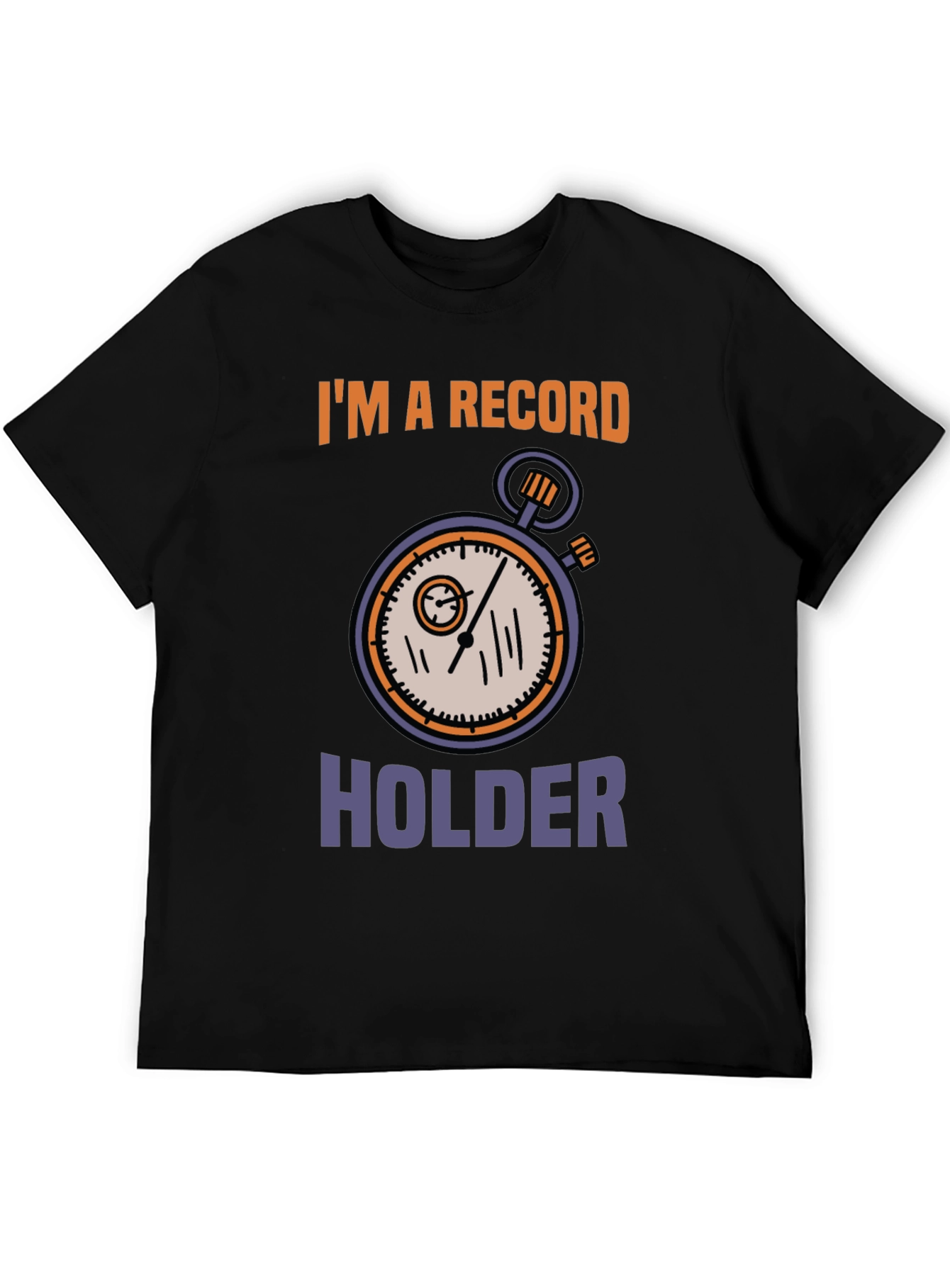Im A Record Holder Graphic T-Shirt