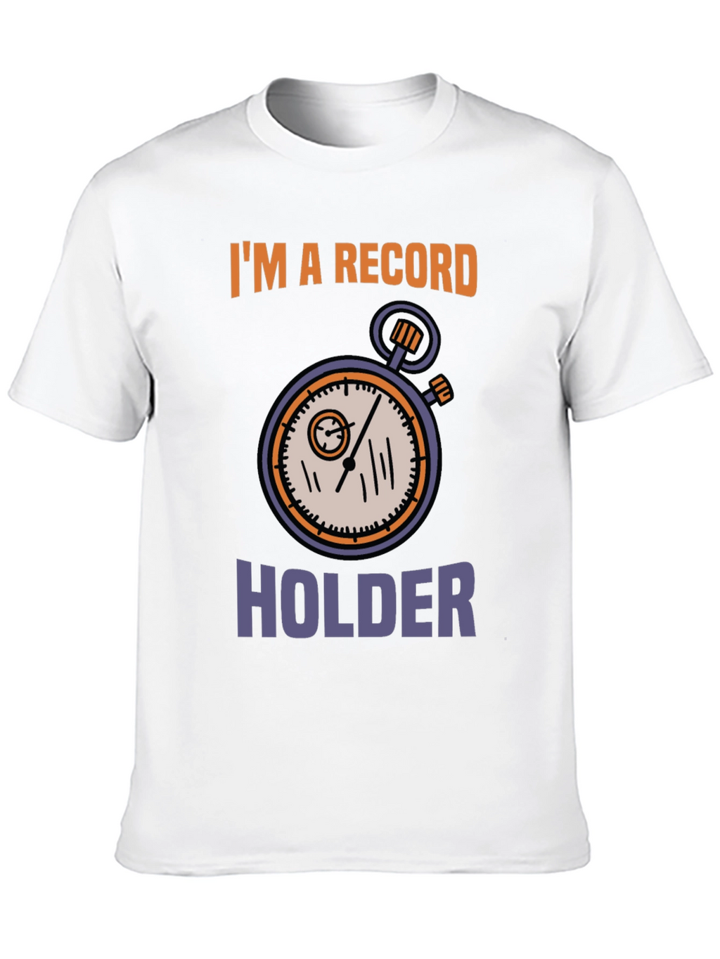 Im A Record Holder Graphic T-Shirt