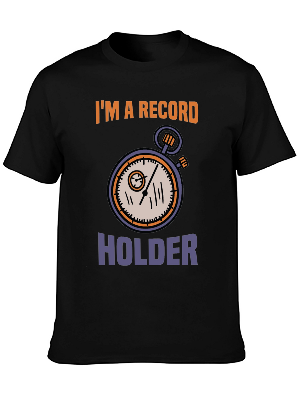 Im A Record Holder Graphic T-Shirt