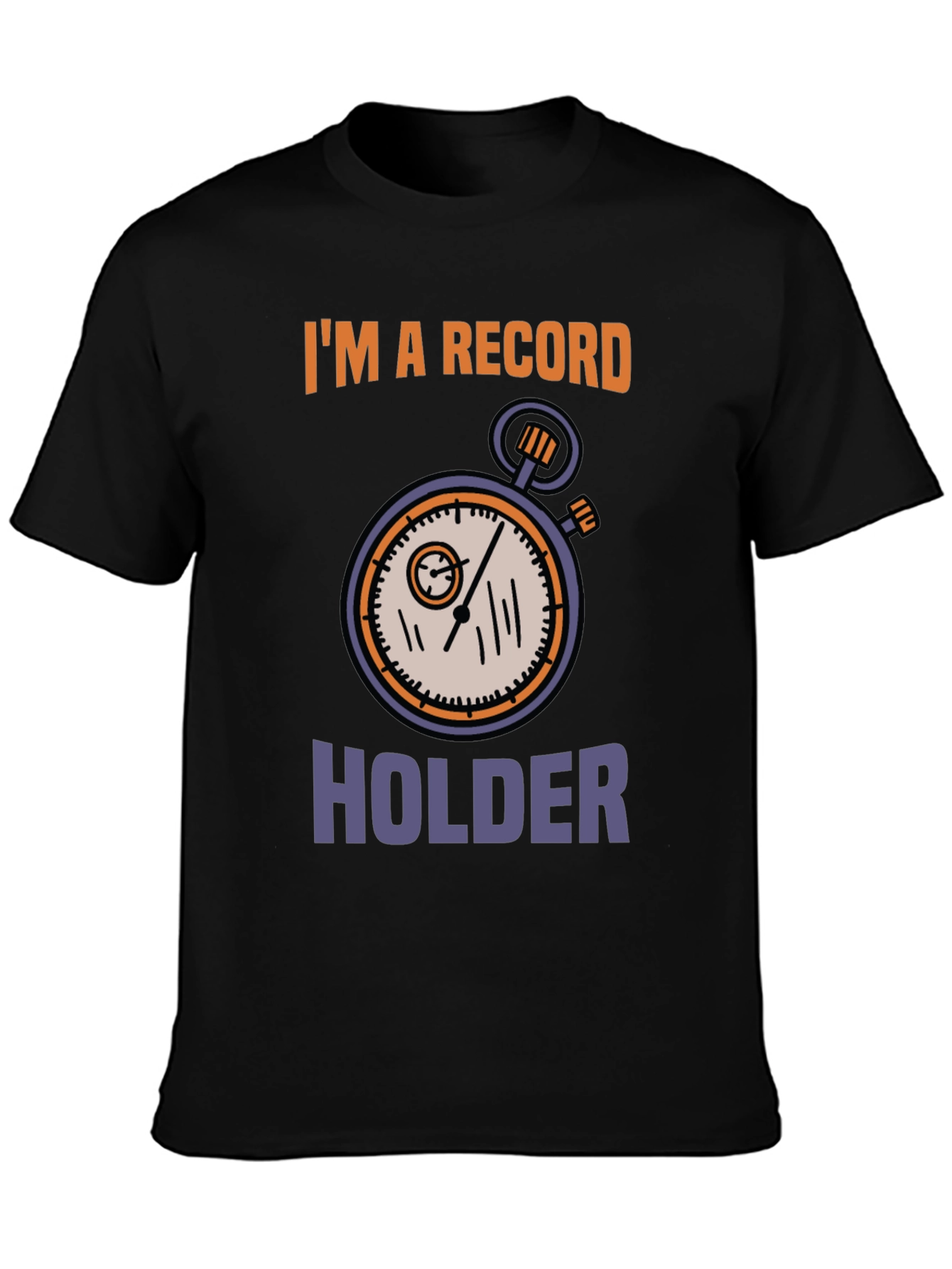 Im A Record Holder Graphic T-Shirt