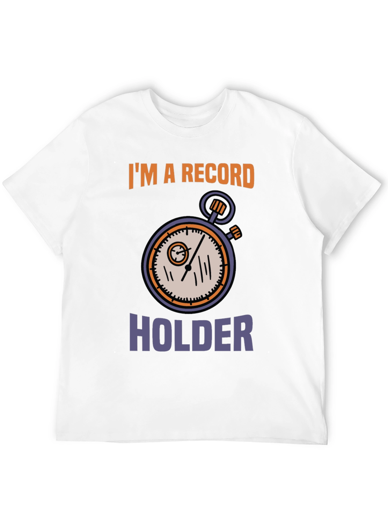 Im A Record Holder Graphic T-Shirt