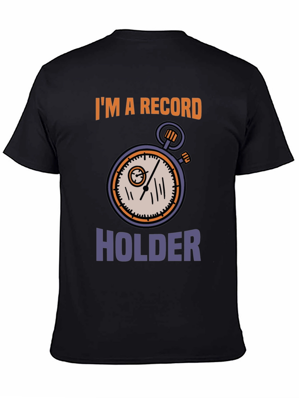 Im A Record Holder Graphic T-Shirt