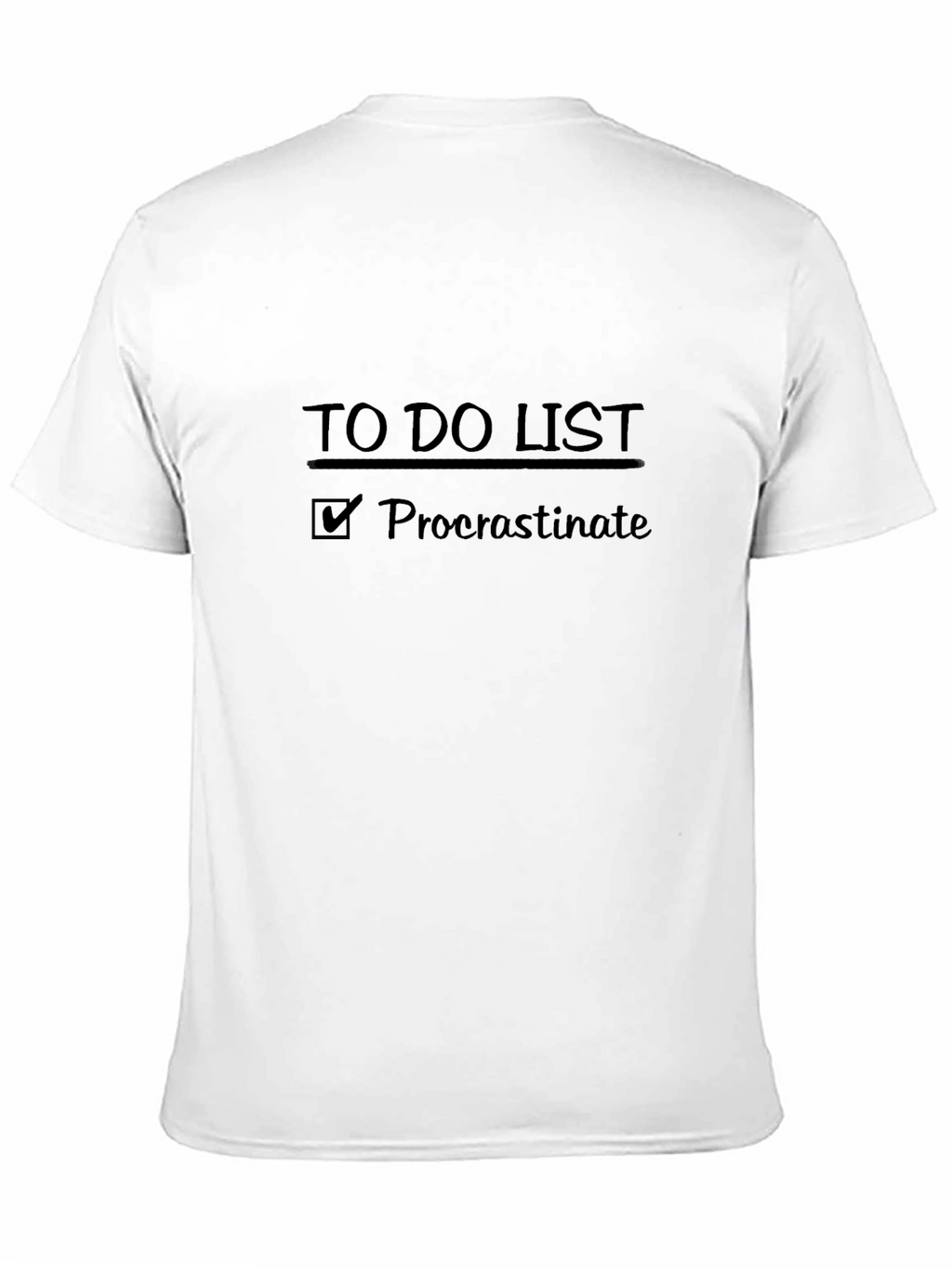 Procrastinate To Do List Graphic T-Shirt