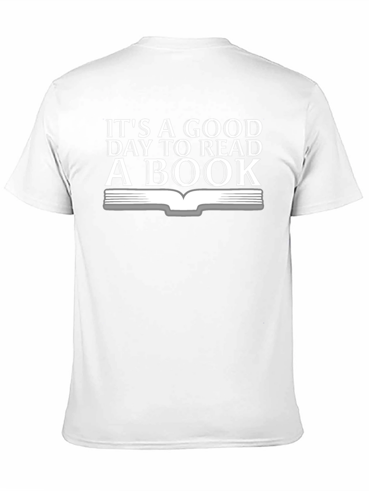 Its a Good Day to Read a Book Graphic Tee