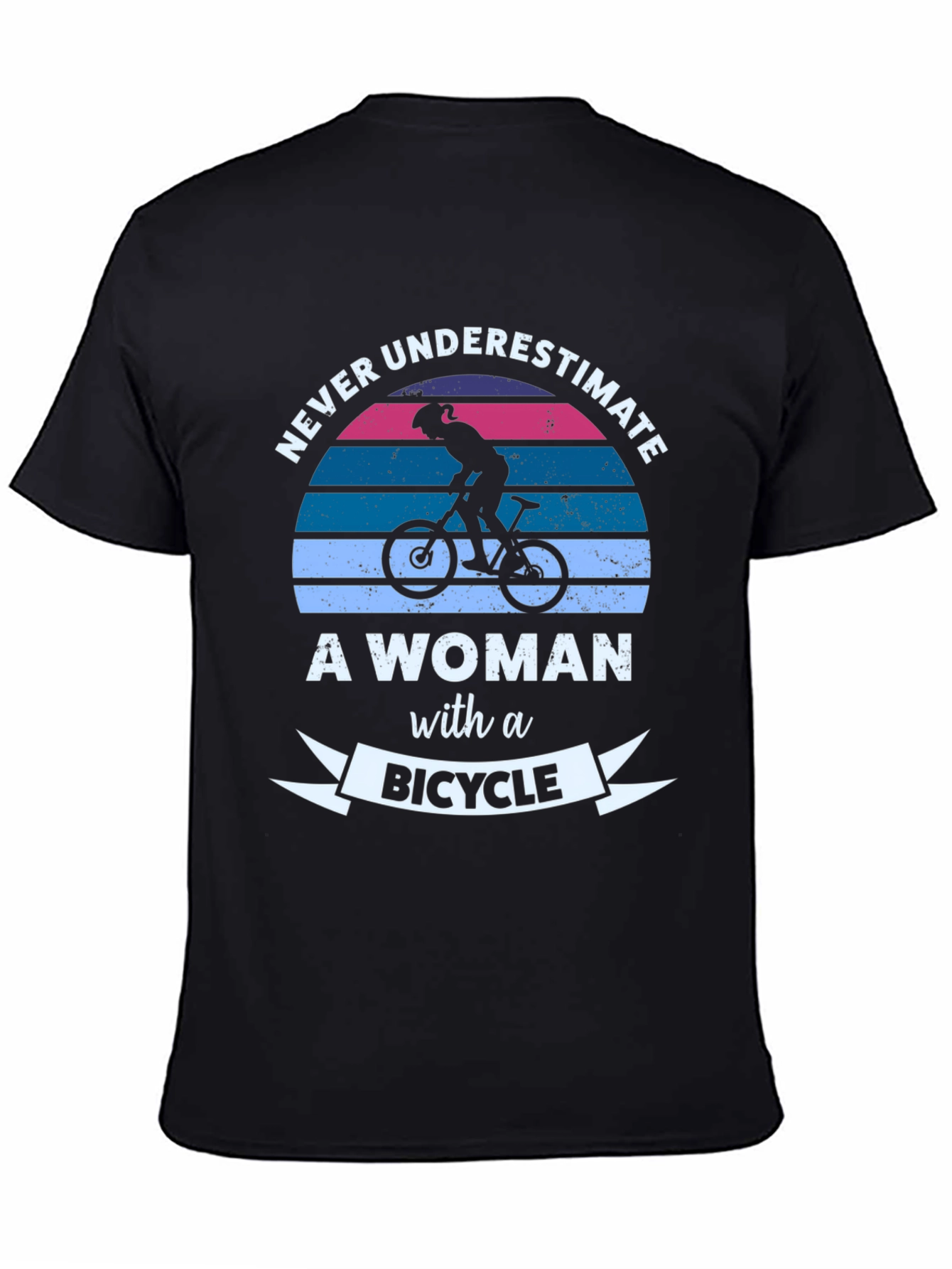 Never Underestimate a Woman with a Bicycle T-Shirt