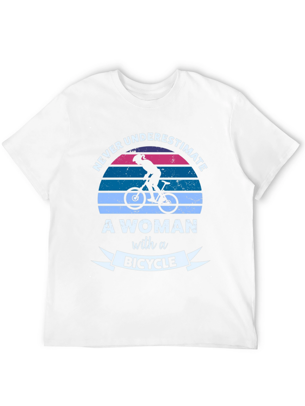 Never Underestimate a Woman with a Bicycle T-Shirt