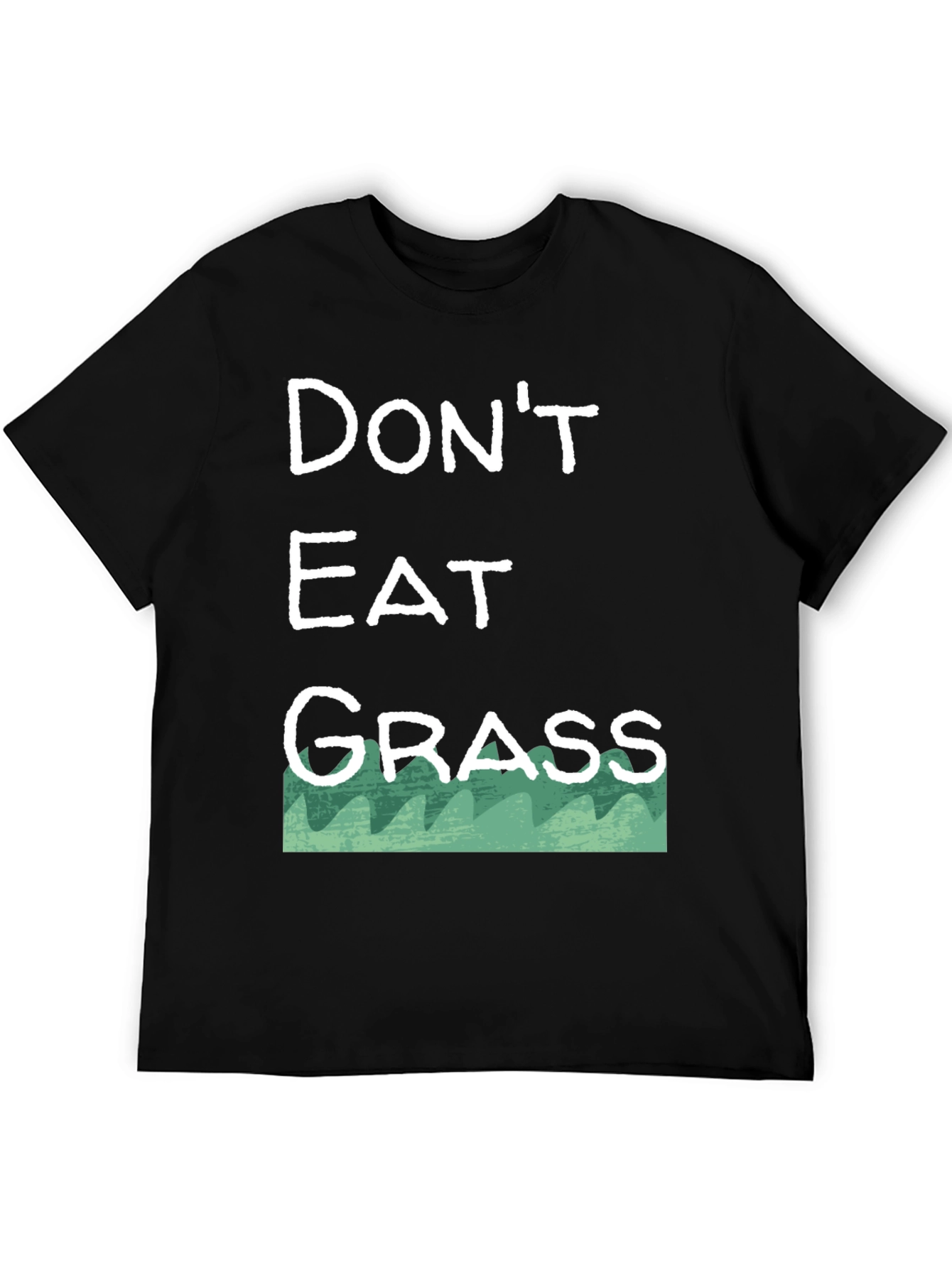 Dont Eat Grass T-Shirt - Funny Novelty Tee