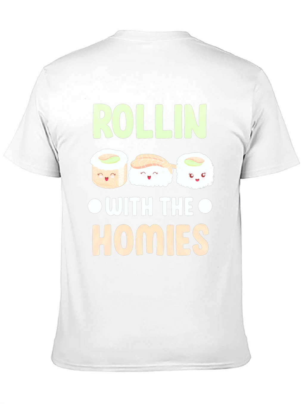 Rollin with the Homies Sushi Graphic Tee