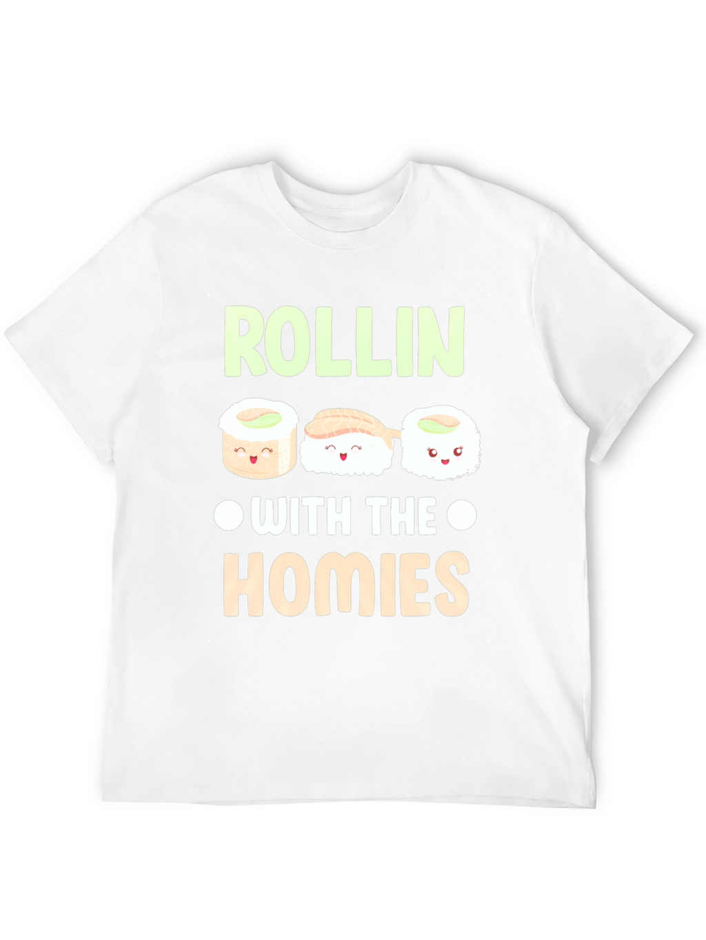 Rollin with the Homies Sushi Graphic Tee