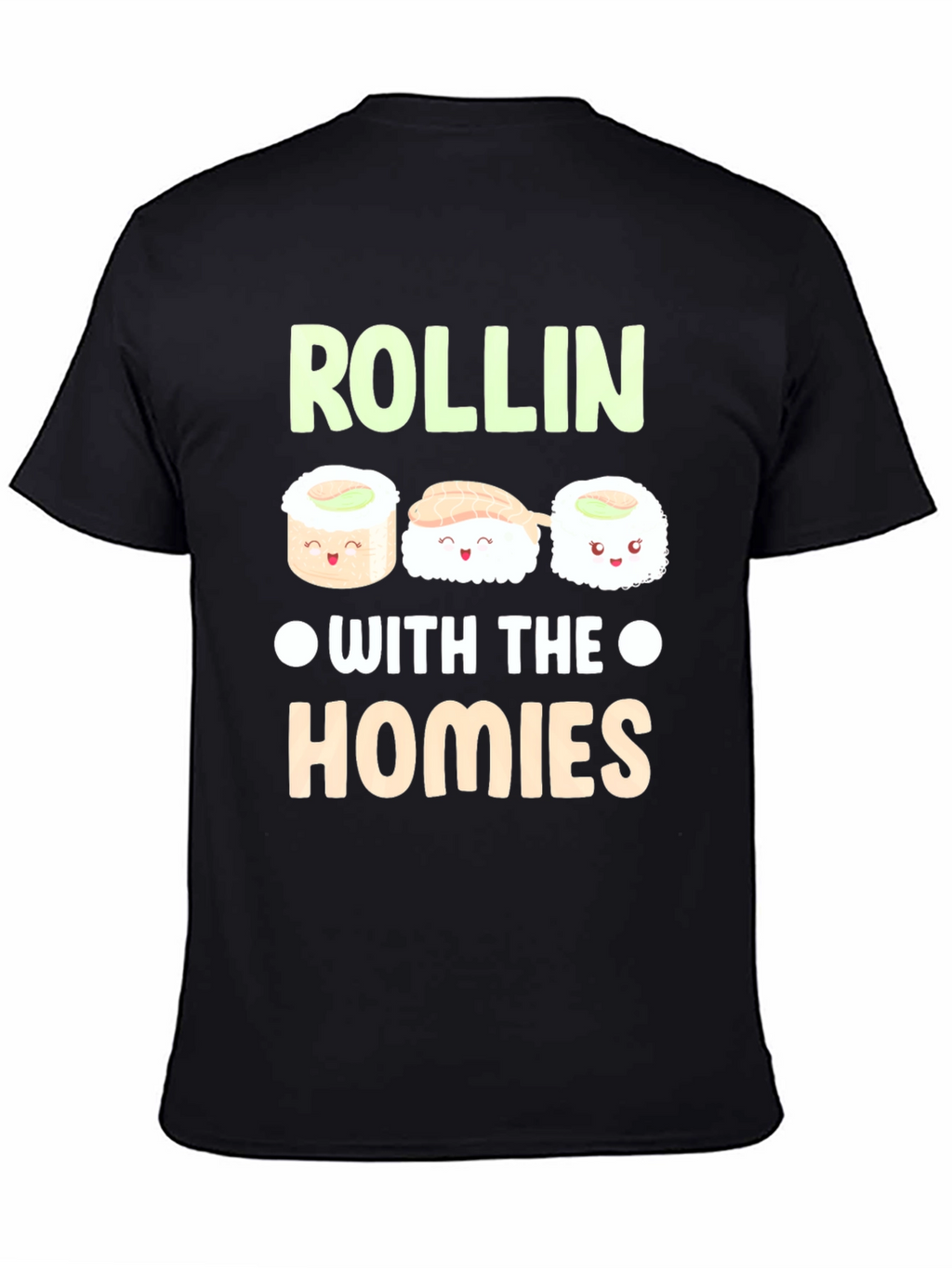 Rollin with the Homies Sushi Graphic Tee