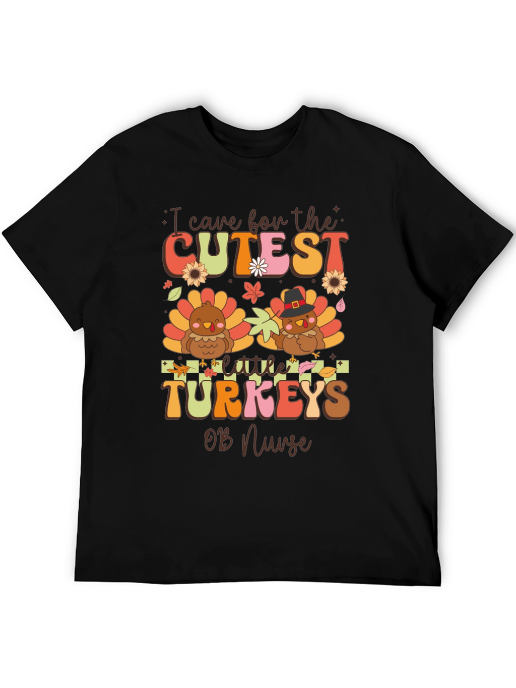Cute Turkey OB Nurse T-Shirt