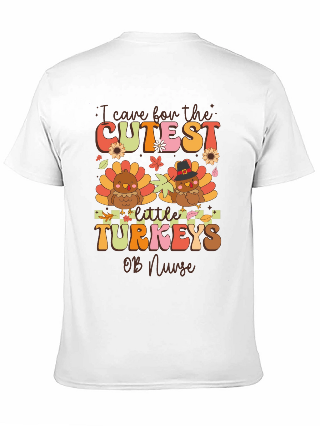Cute Turkey OB Nurse T-Shirt