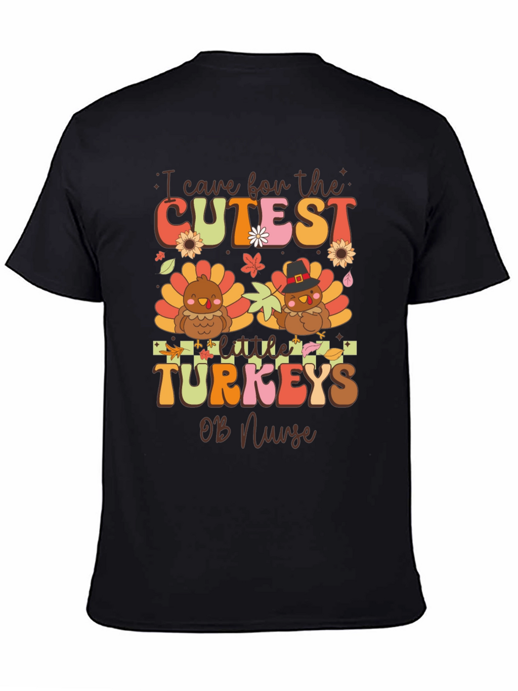 Cute Turkey OB Nurse T-Shirt