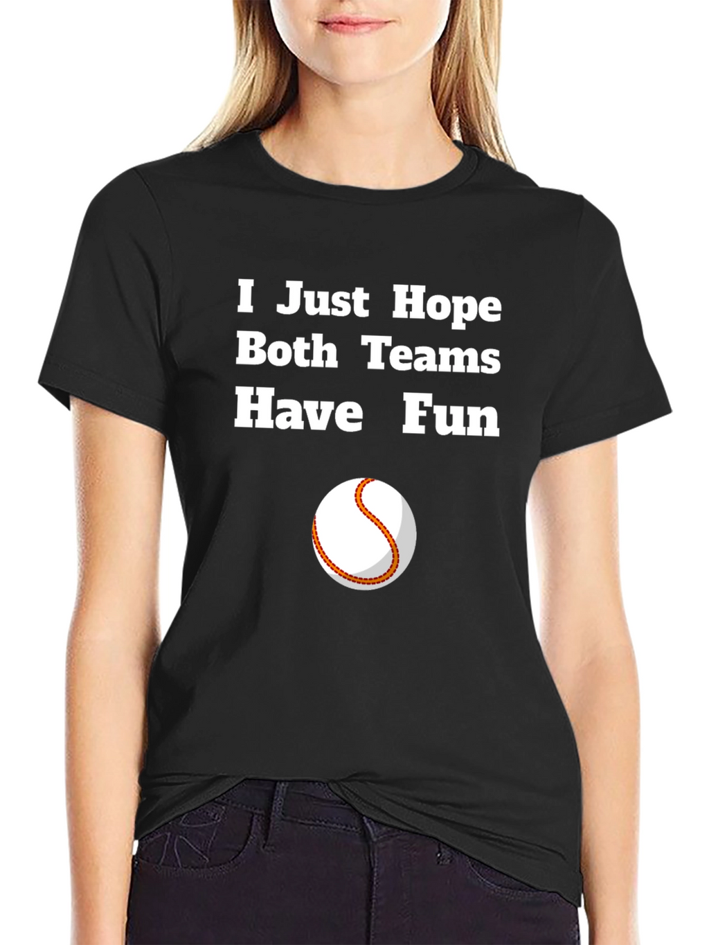 Hope Both Teams Have Fun Graphic Tee