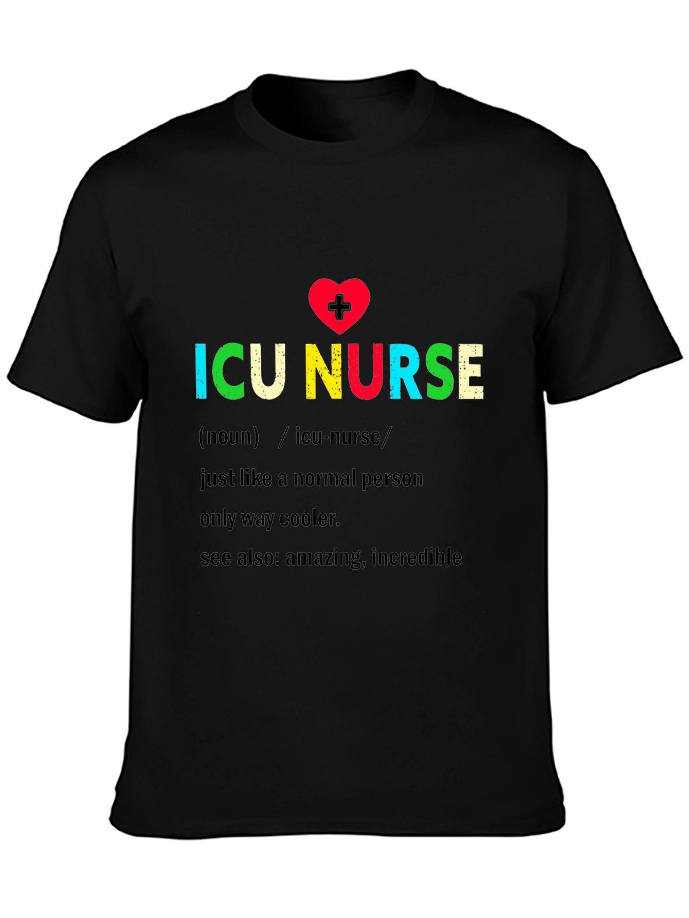 ICU Nurse Definition Graphic Tee - Black