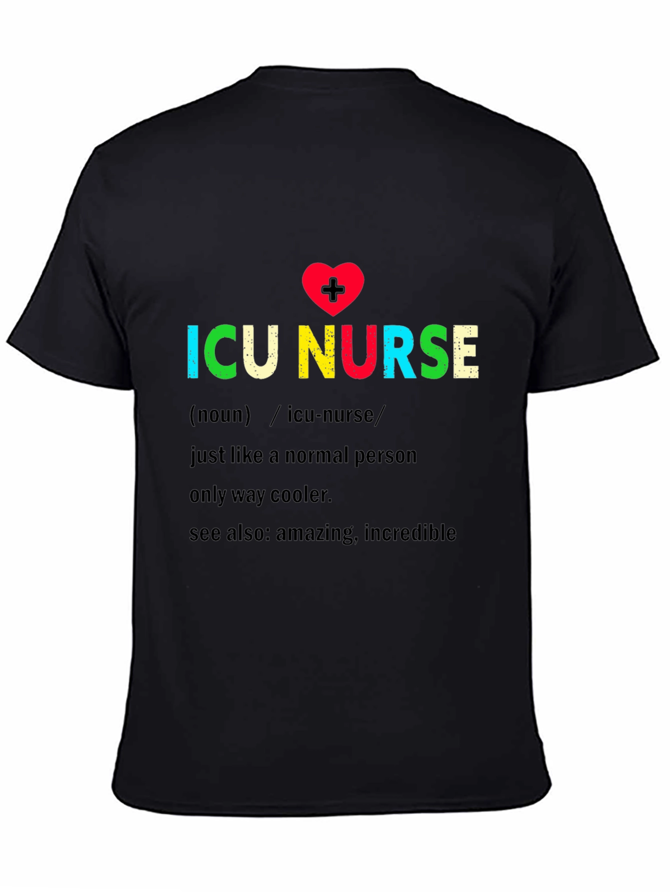 ICU Nurse Definition Graphic Tee - Black