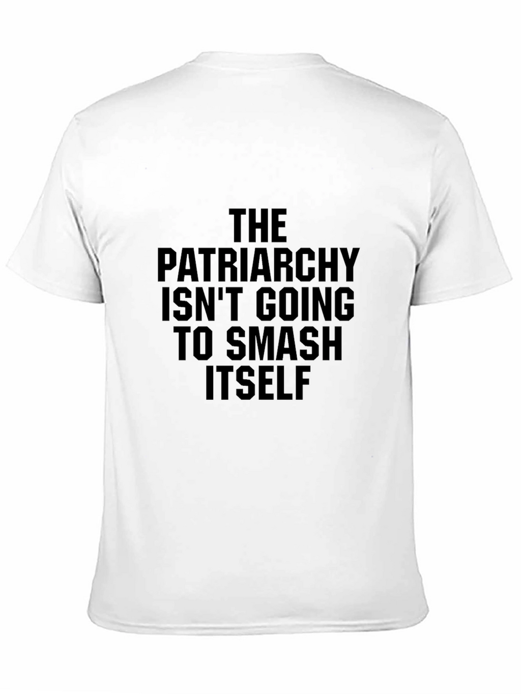 The Patriarchy Smash Slogan T-Shirt