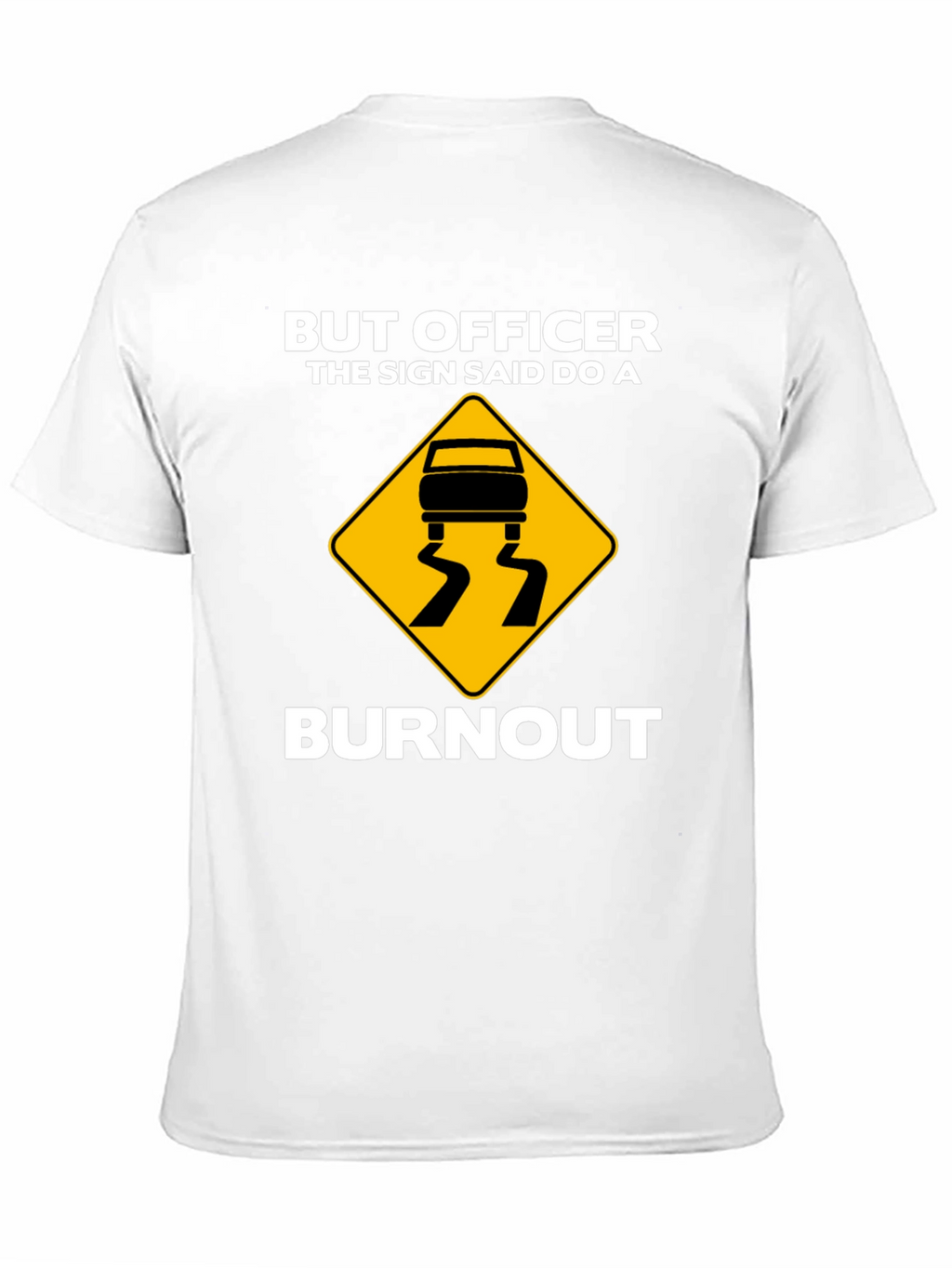 Burnout T-Shirt - Funny Car Enthusiast Tee