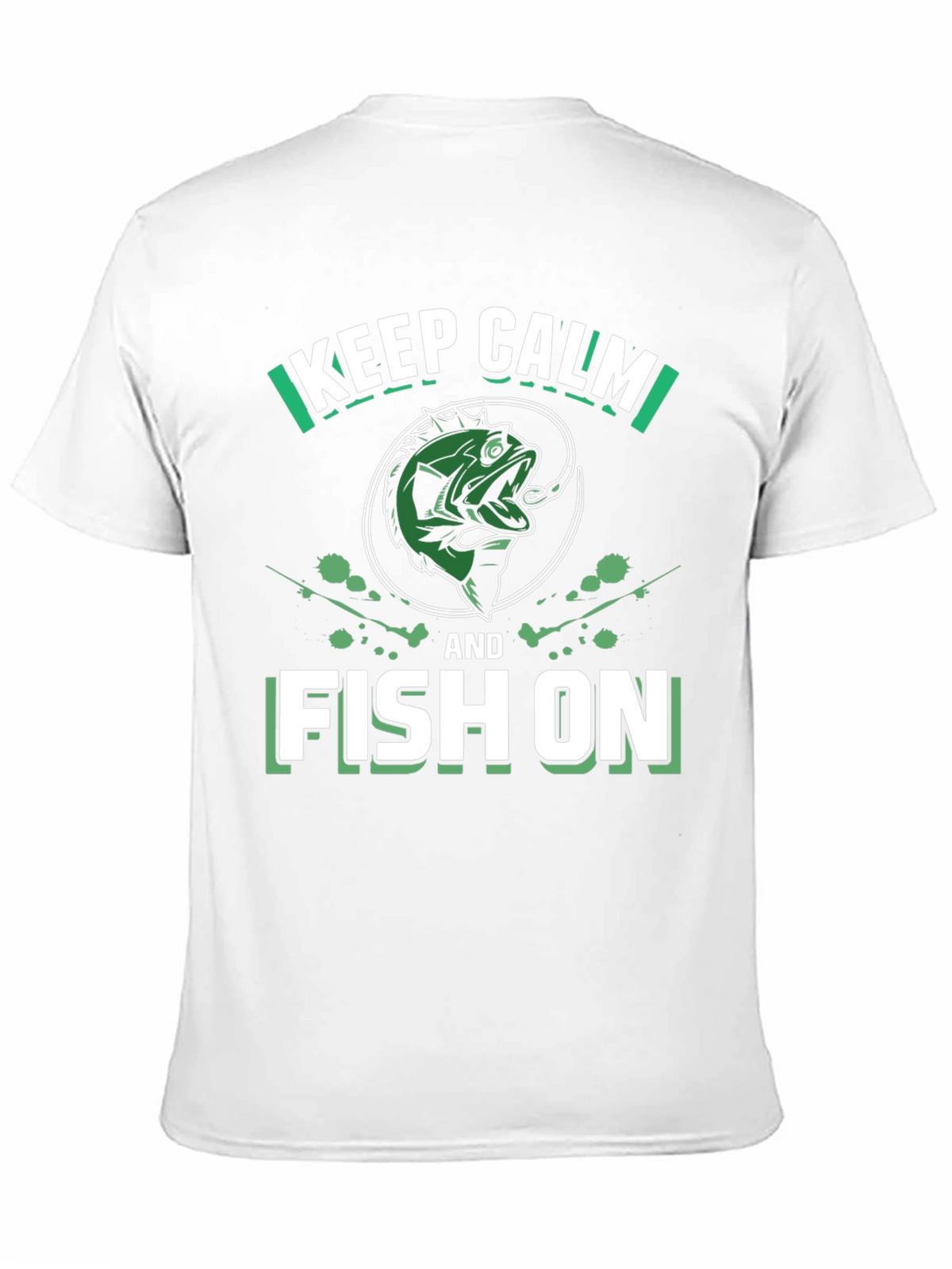 Keep Calm and Fish On T-Shirt - Fishing Graphic Tee