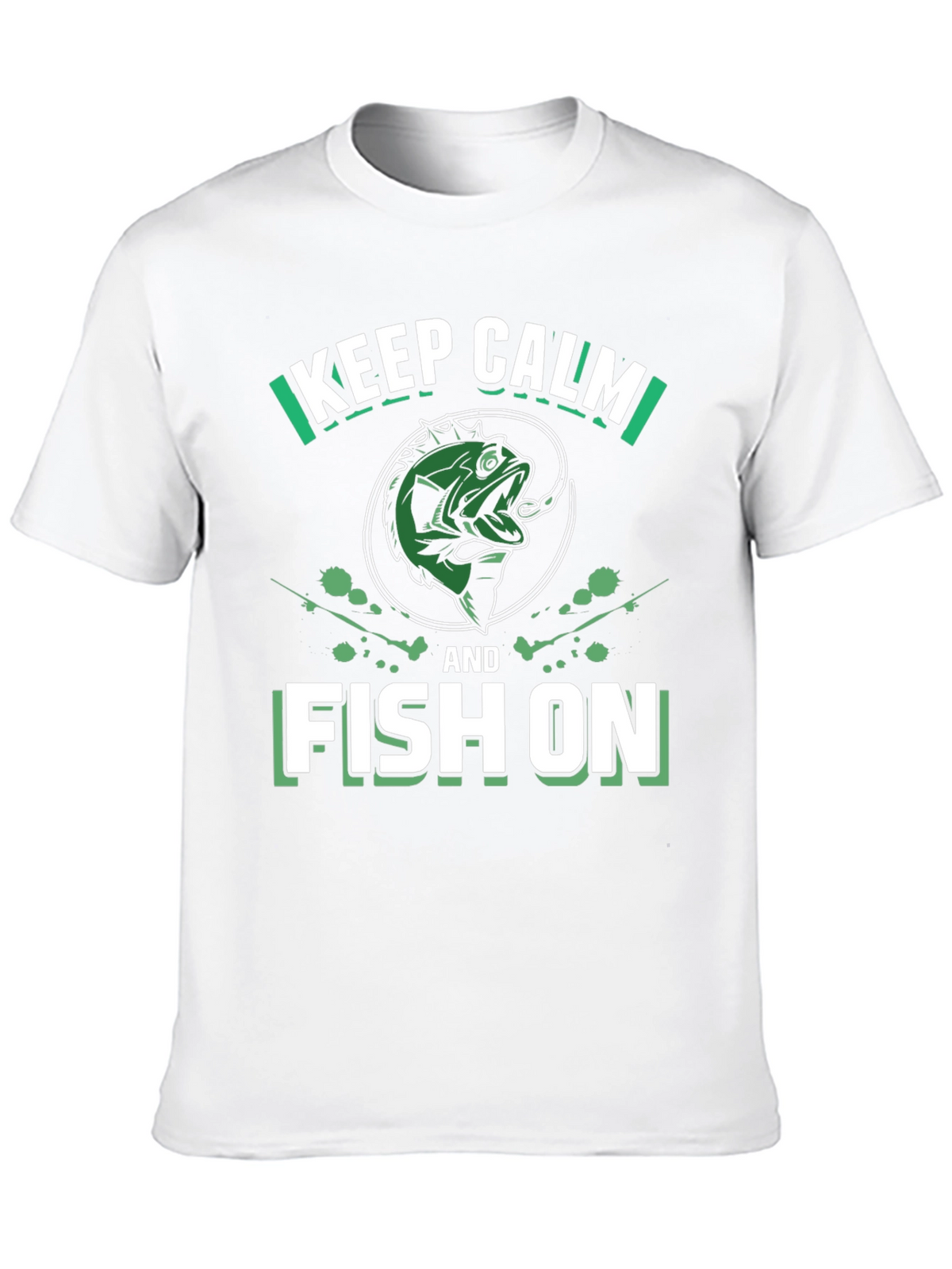 Keep Calm and Fish On T-Shirt - Fishing Graphic Tee